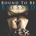 Bound To Be Blessed CD