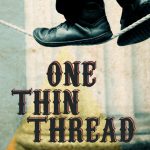 One Thin Thread