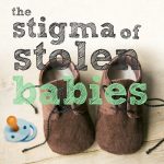 The Stigma of Stolen Babies - Doug White