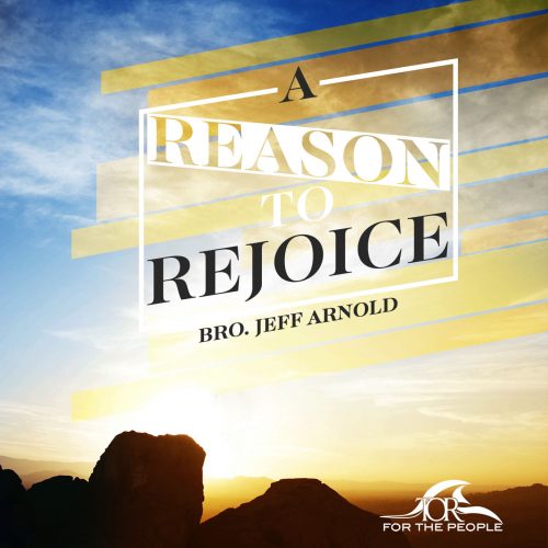 Jeff Arnold - A Reason To Rejoice