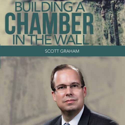 Building A Chamber In The Wall by Scott Graham